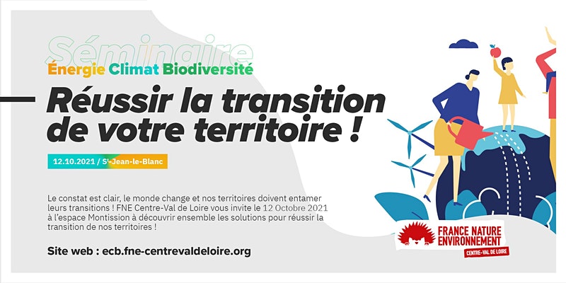 seminaire-reussir-la-transition-de-votre-territoire-energie-climat-biodiversite-fne-cvl